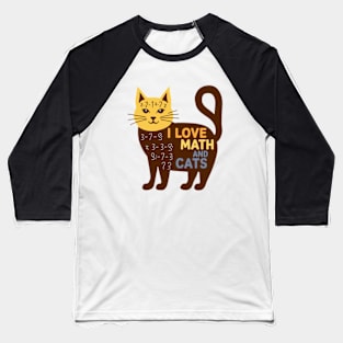 I love math and cats (3) Baseball T-Shirt